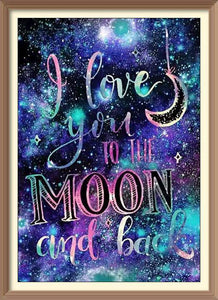 To the Moon and Back - Diamond Paintings - Diamond Art - Paint With Diamonds - Legendary DIY - Best price - Premium - Free Shipping - Arts and Crafts