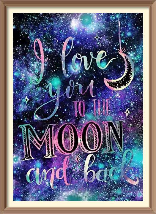 To the Moon and Back - Diamond Paintings - Diamond Art - Paint With Diamonds - Legendary DIY - Best price - Premium - Free Shipping - Arts and Crafts